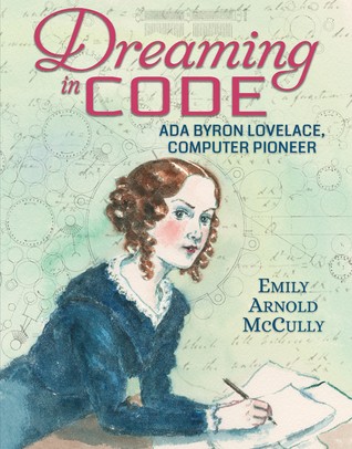 Front cover of the book Dreaming in Code by Emily Arnold McCully.